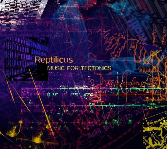 Reptilicus Music For Tectonics